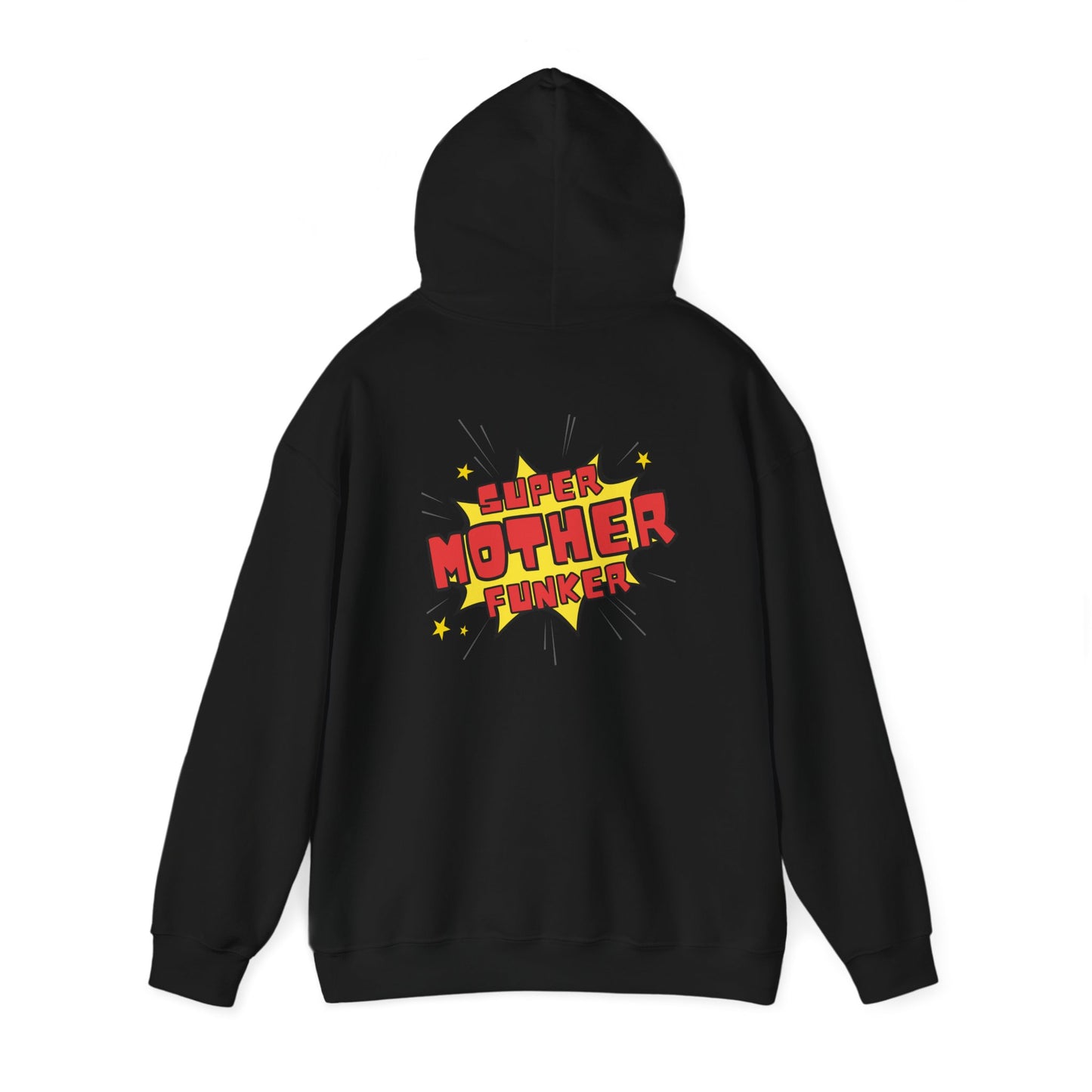 Super Mother Funker Hoodie (back print)