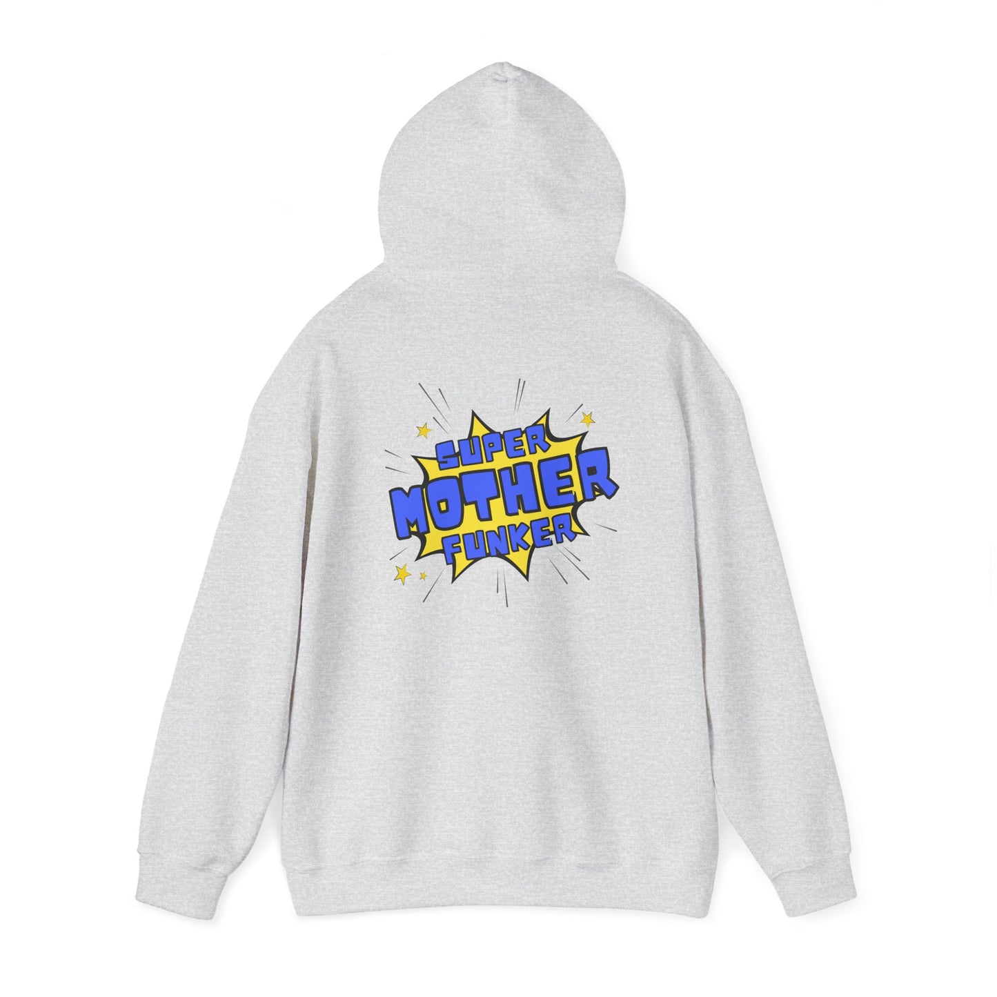 Super Mother Funker Hoodie (back print)