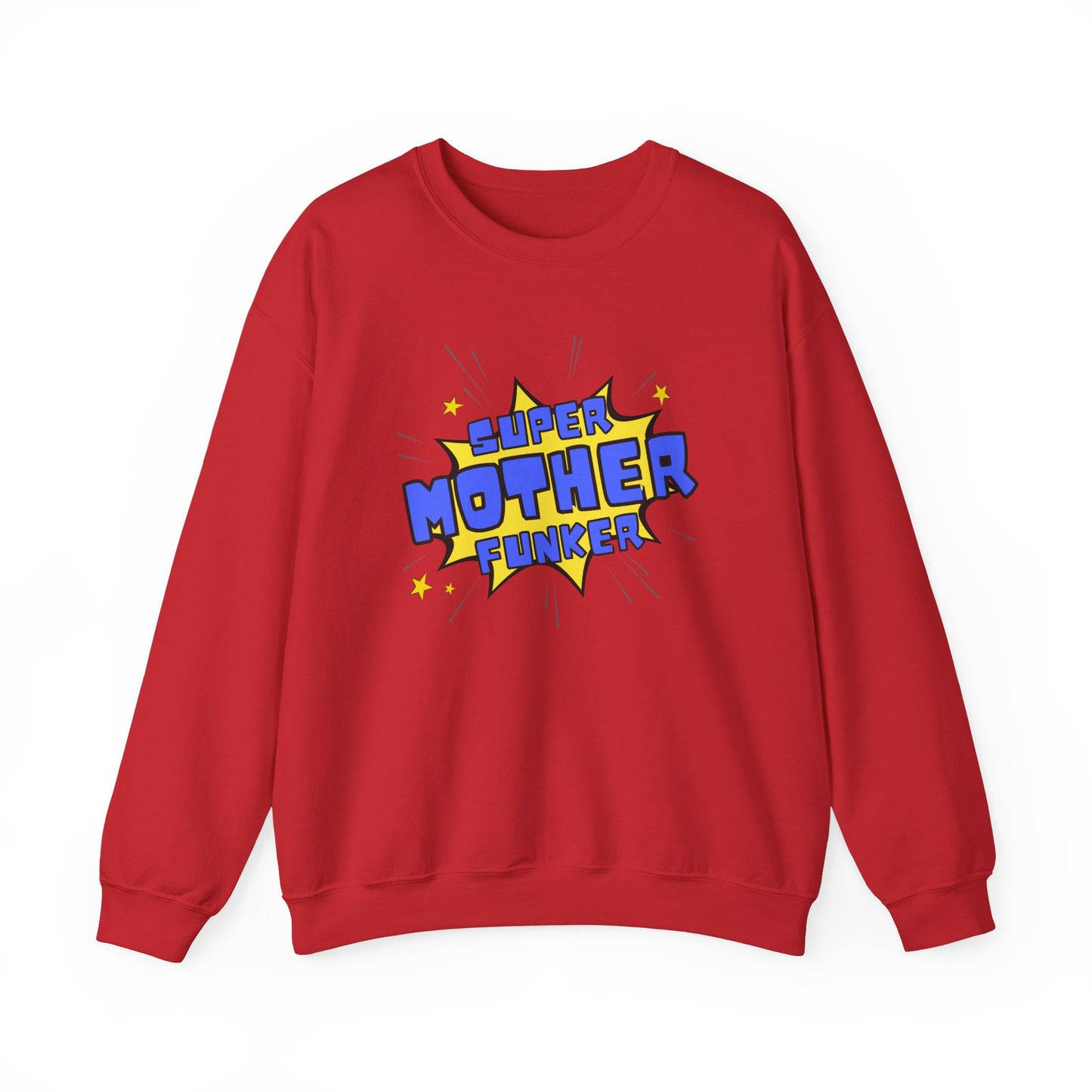 Super Mother Funker Sweatshirt