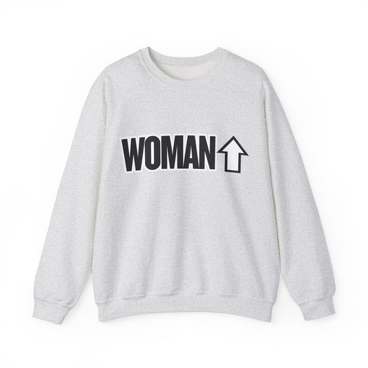 Woman Up Empowering Slogan Sweatshirt for strong, confident, bold women