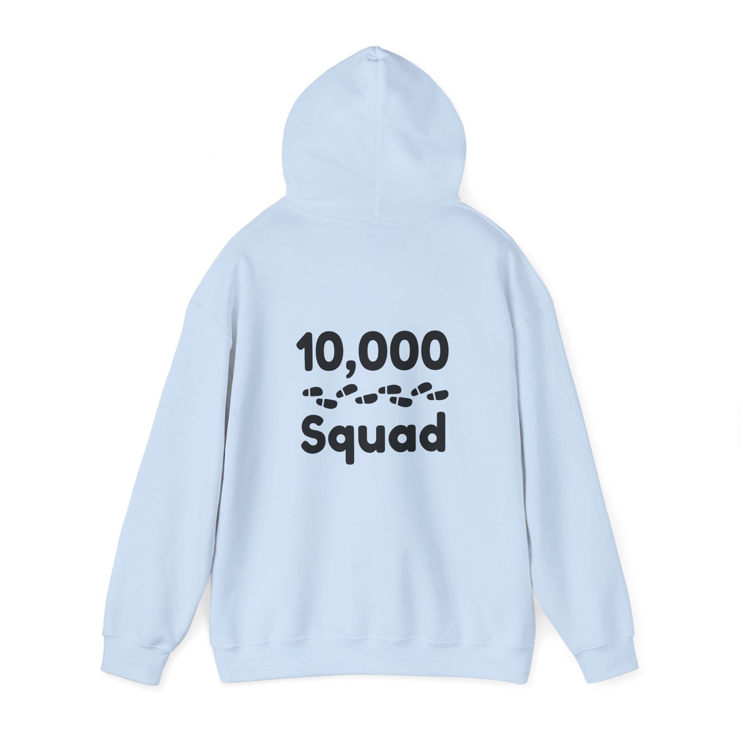 10,000 Steps Squad – Motivational Fitness Slogan Hoodie