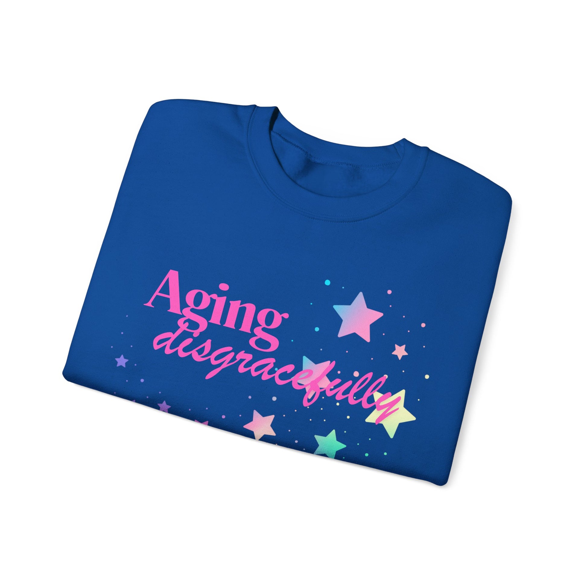 Aging Disgracefully slogan sweatshirt, fun, quirky, bold, age-positive statement top, gift for women embracing empowerment, freedom and confidence in midlife
