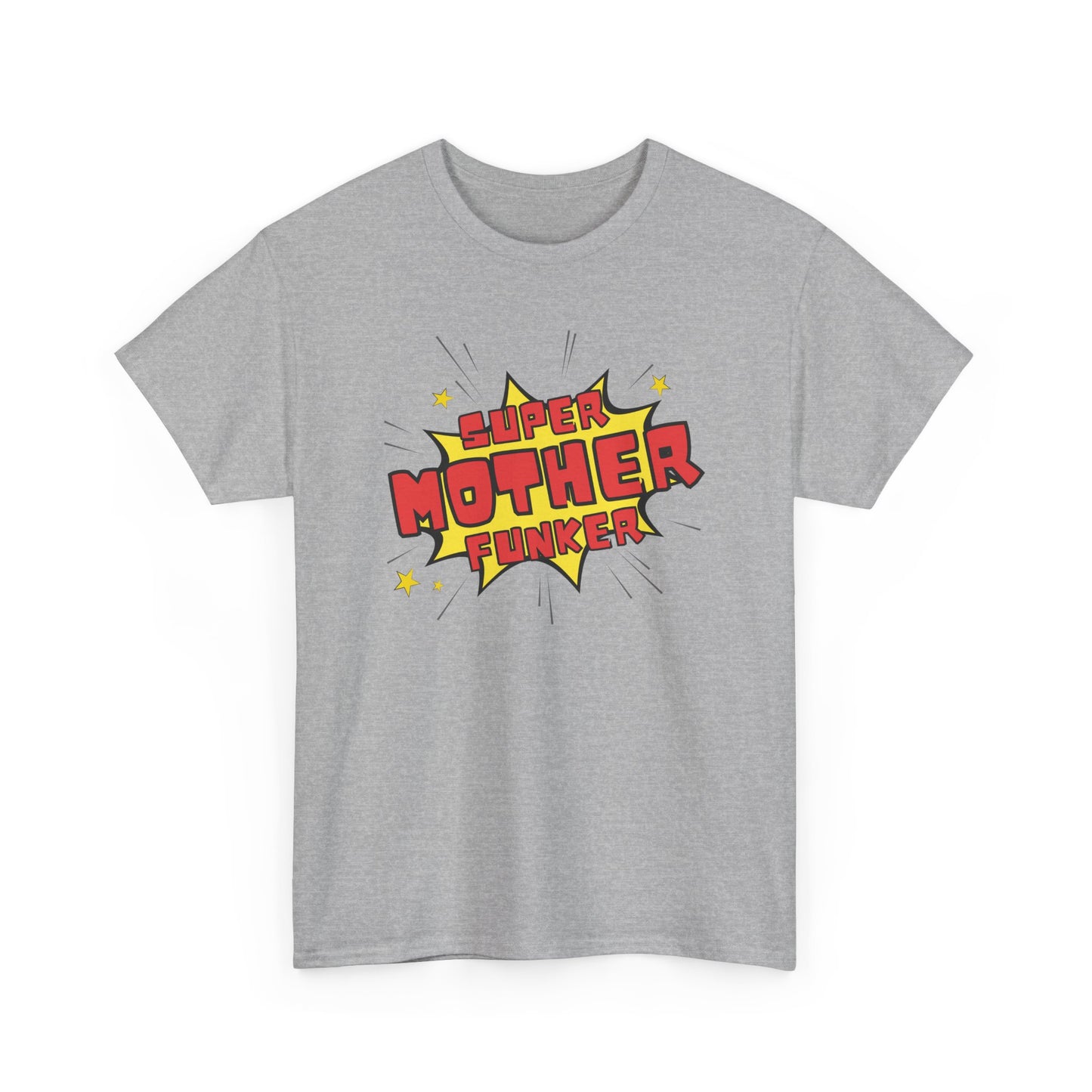 Super Mother Funker T-shirt
