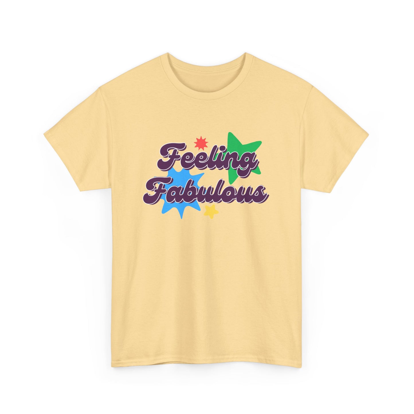 Feeling Fabulous women’s slogan T-shirt, feel good, confidence boosting tee, empowering, bold, positive, statement t-shirt, good-vibes and self-love