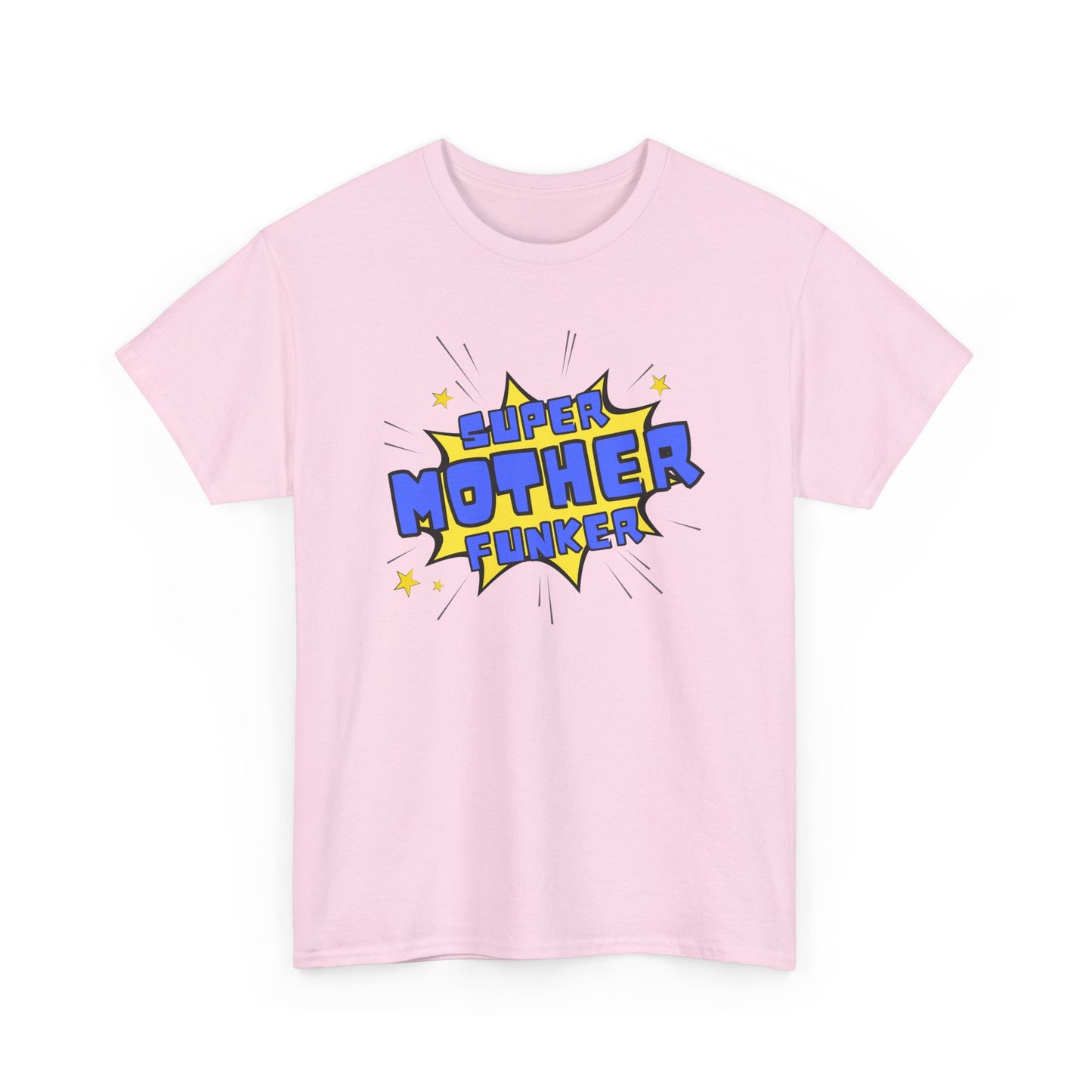 Super Mother Funker T-shirt