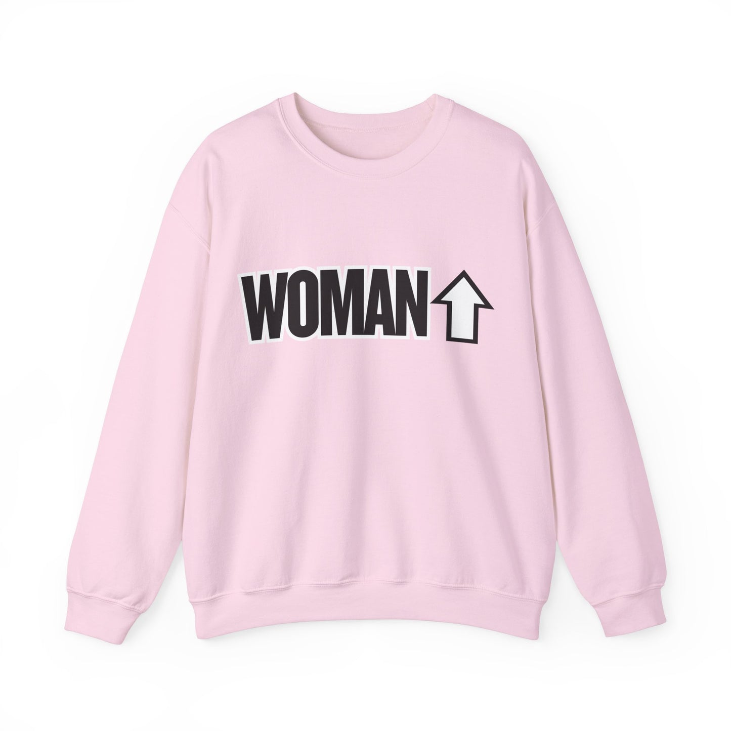 Woman Up - Empowering & Motivational Slogan Sweatshirt