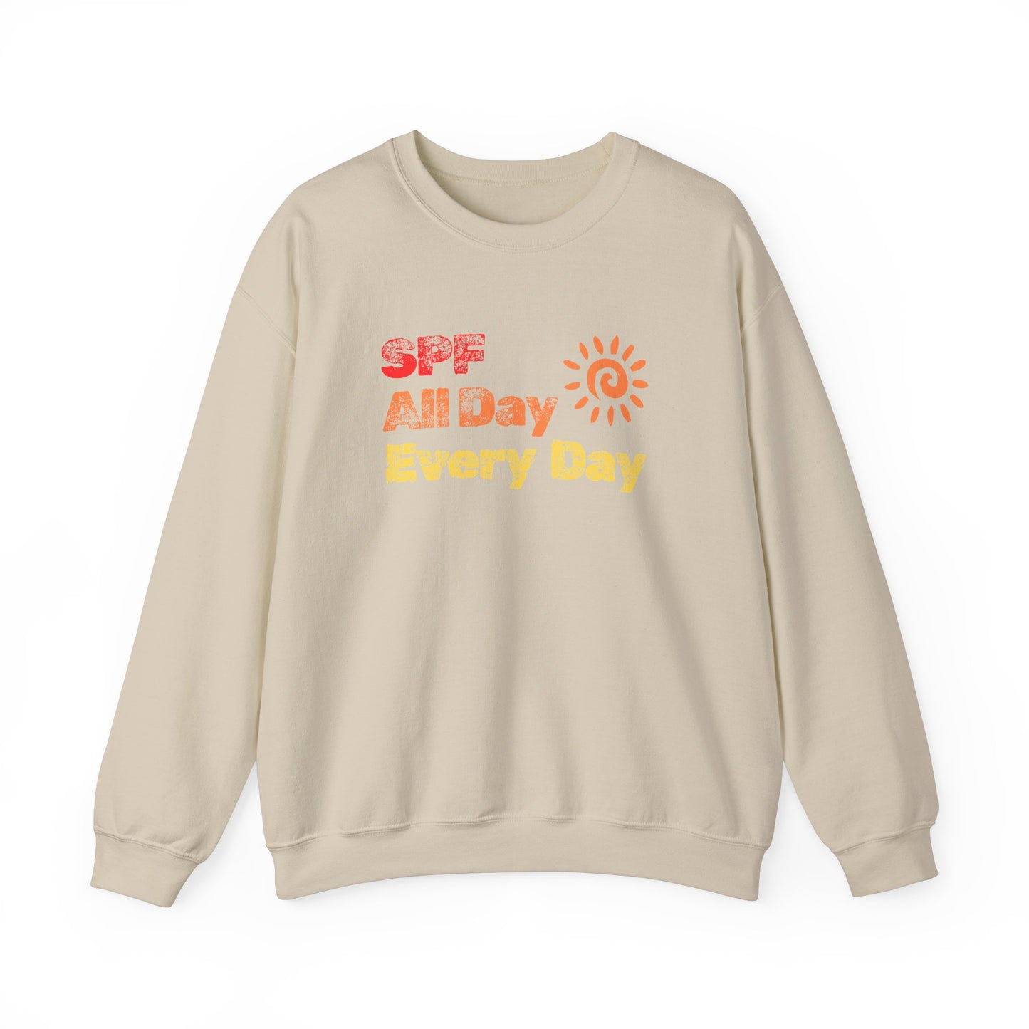 Bold SPF All Day, Every Day slogan sweatshirt, for SPF awareness, safe sun, sunscreen, skin protection, sun protection statement top