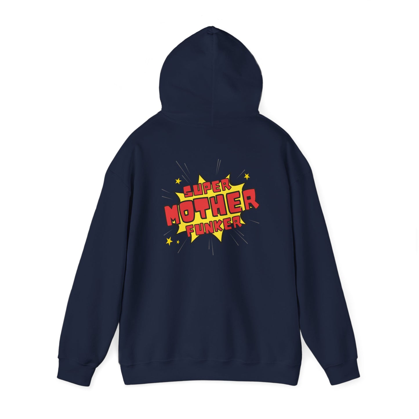 Super Mother Funker Hoodie (back print)