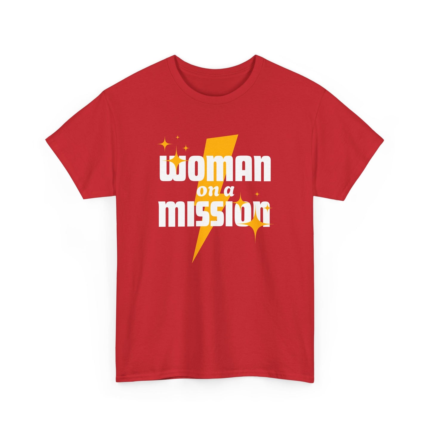 Woman on a Mission - Fun Motivational Slogan T-shirt