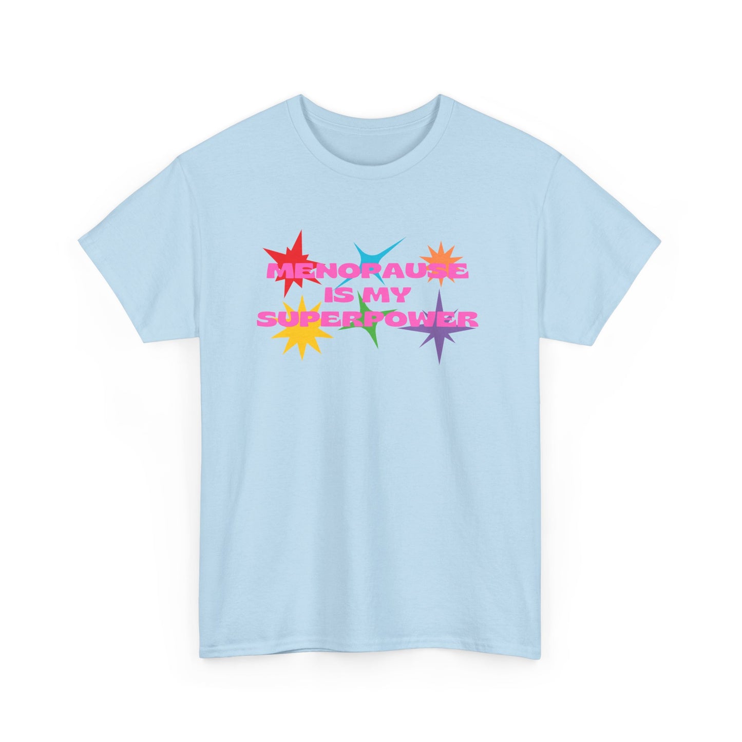 Menopause is for Cool Chicas slogan t-shirt, quirky, fun, empowering, age positive, bold, statement t-shirt, gift for peri-menopausal, menopausal and mid-life women