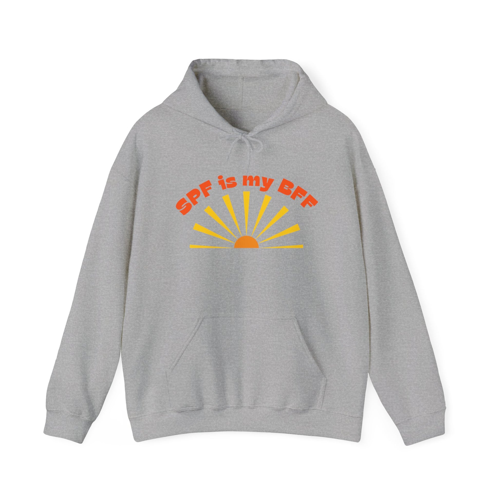Bold SPF Is My BFF slogan hoodie, for anti-aging fashion, SPF awareness, safe sun, sunscreen, skin protection, sun protection statement hoodie
