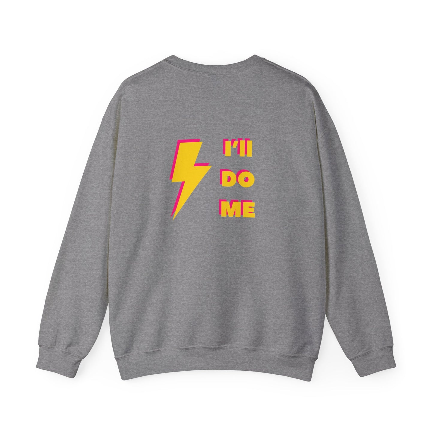 You do You Sweatshirt (front & back print)
