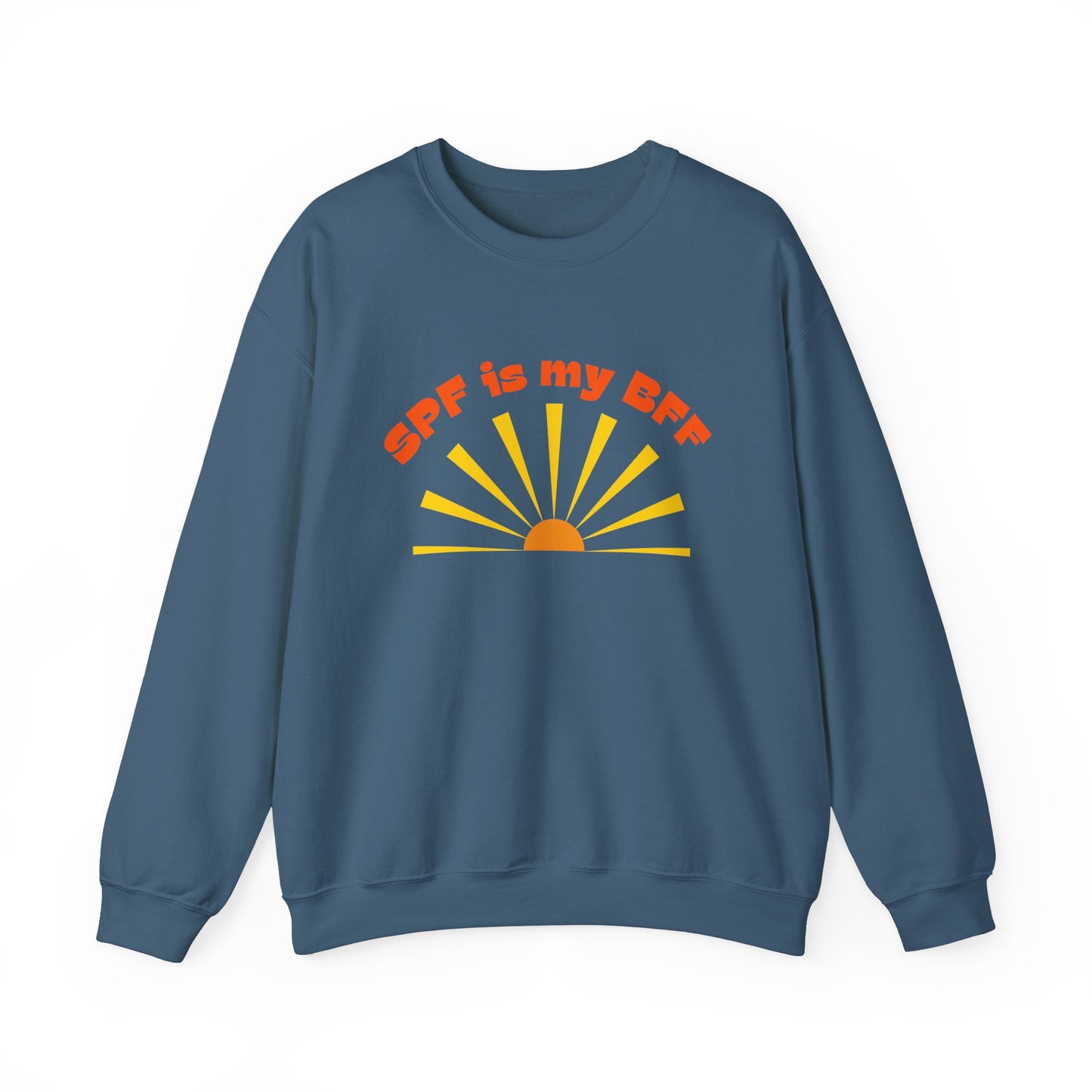 Bold SPF Is My BFF slogan sweatshirt, for anti-aging fashion, SPF awareness, safe sun, sunscreen, skin protection, sun protection statement sweatshirt