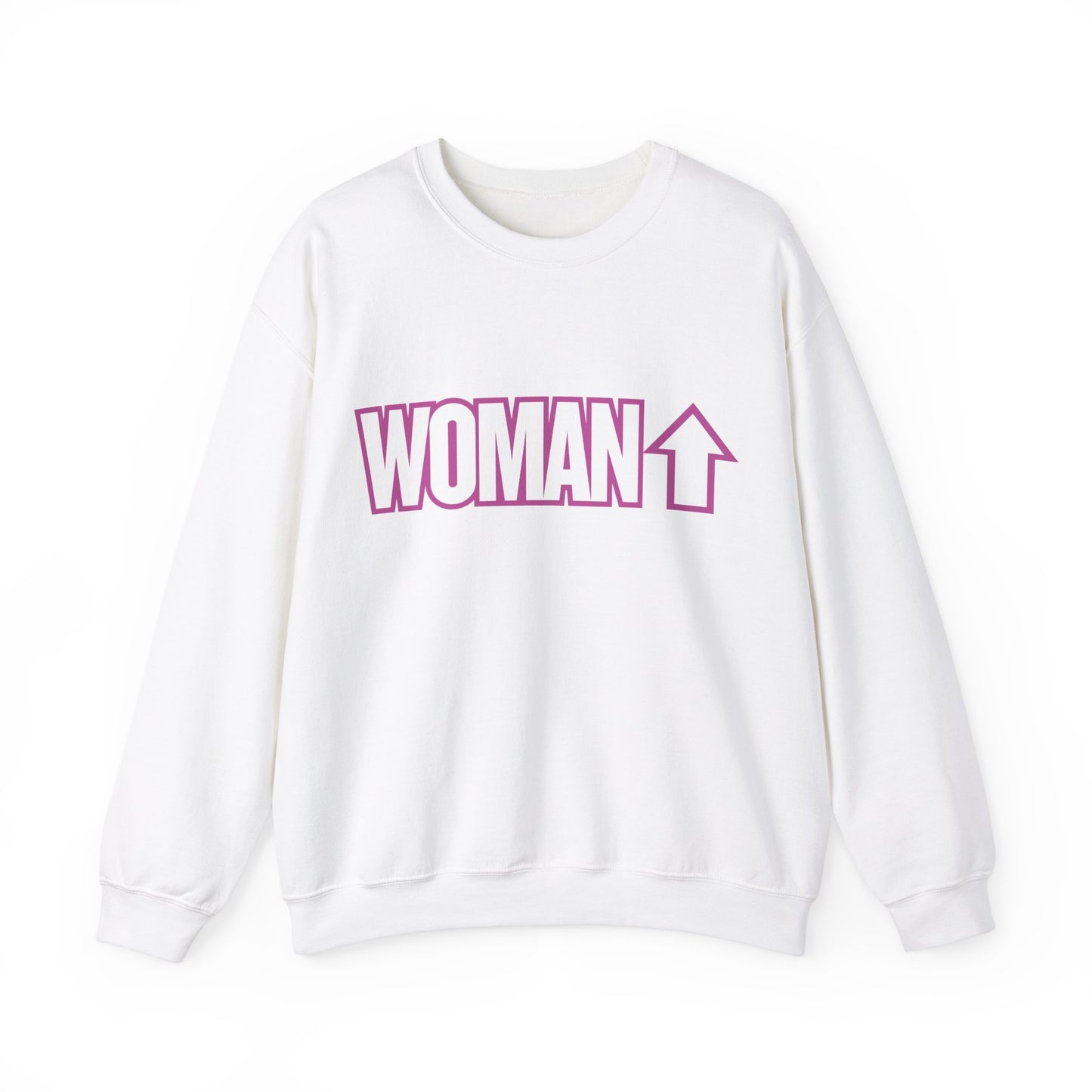 Woman Up - Empowering & Motivational Slogan Sweatshirt