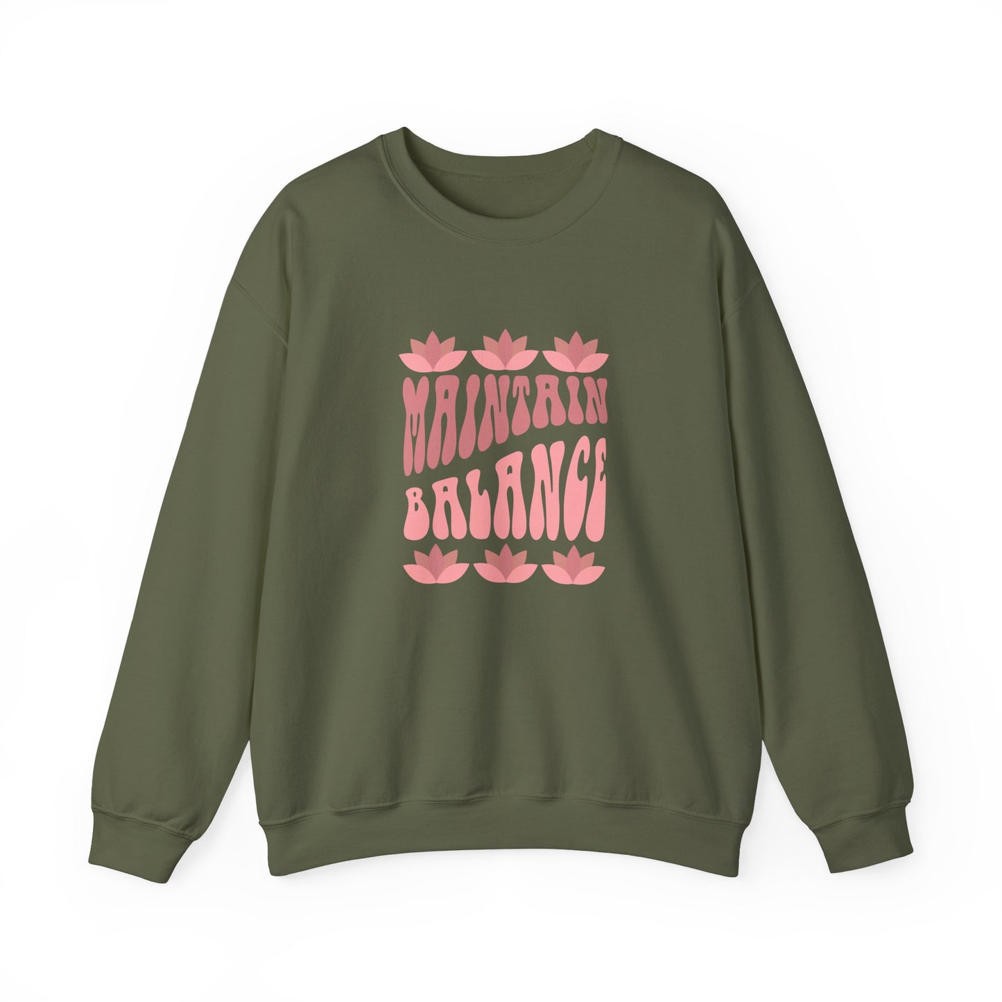 Maintain Balance slogan sweatshirt, mindfulness, yoga and wellness top, balance quote activewear, self-care clothing, wellness lifestyle apparel,  positive vibes, meditation, calm and centred casual top