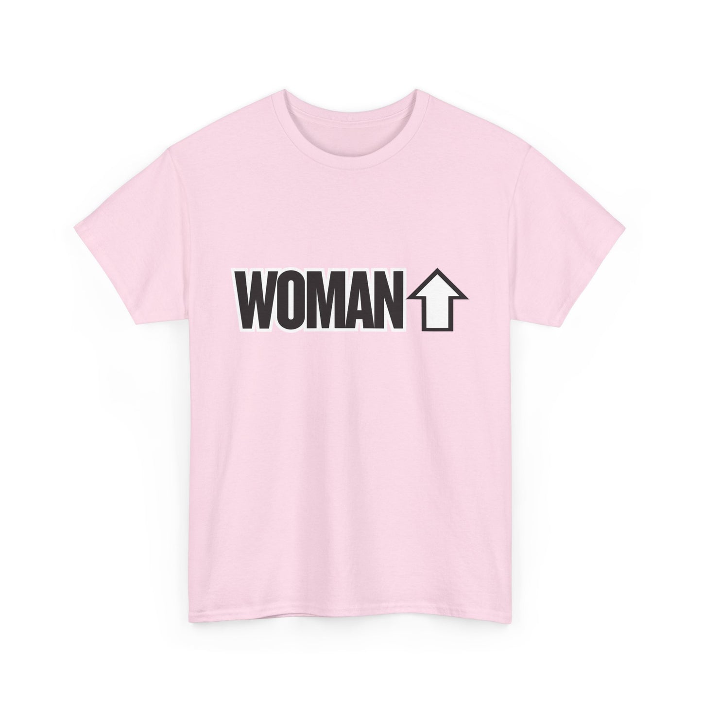 Woman Up - Empowering & Motivational Slogan T-shirt