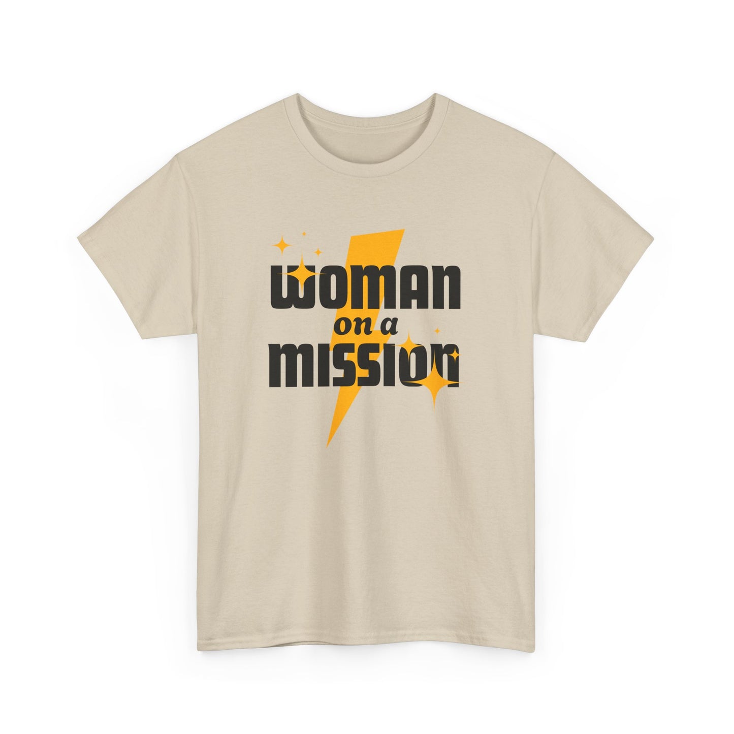 Woman on a Mission - Fun Motivational Slogan T-shirt