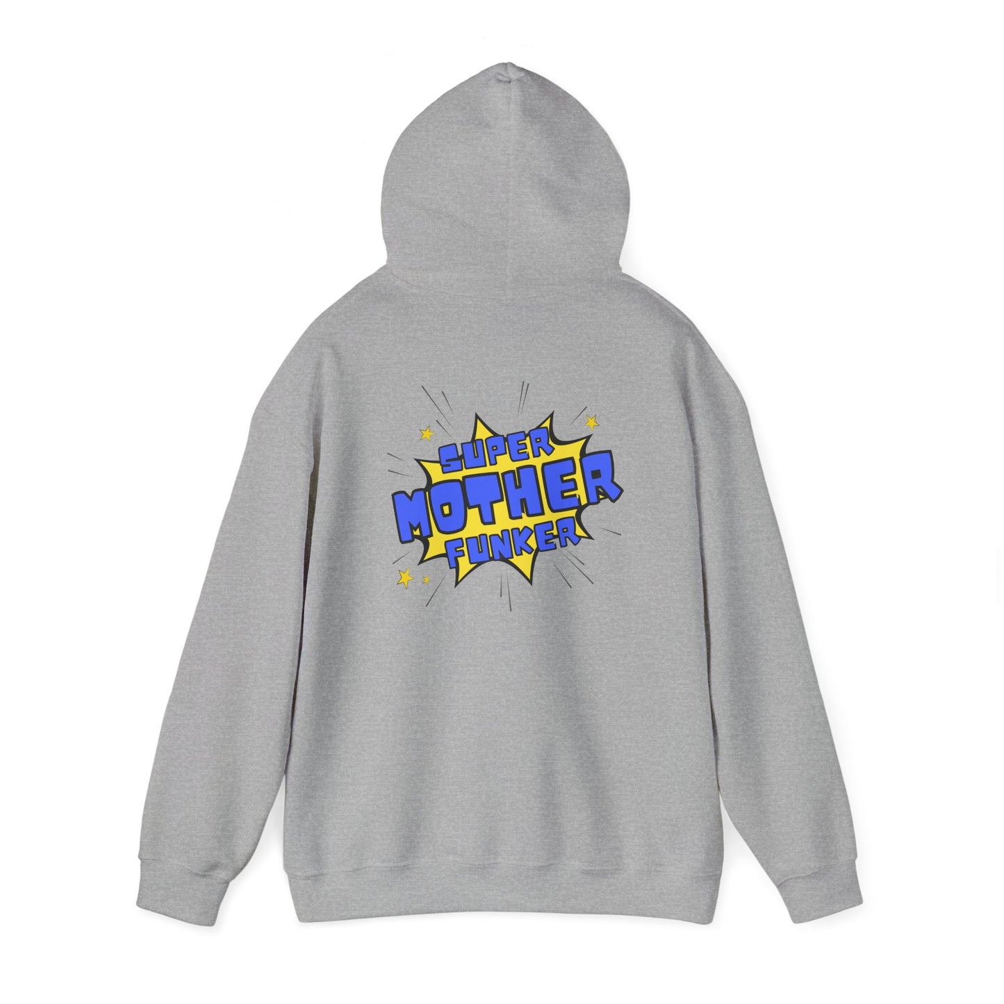 Super Mother Funker Hoodie (back print)