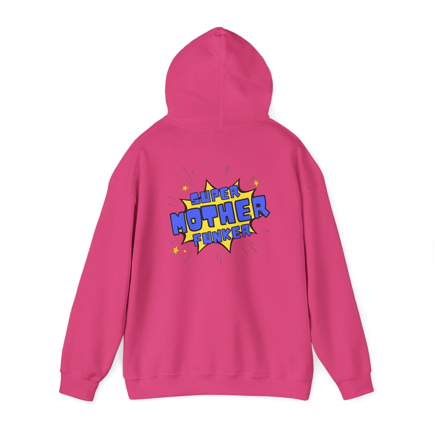 Super Mother Funker Hoodie (back print)
