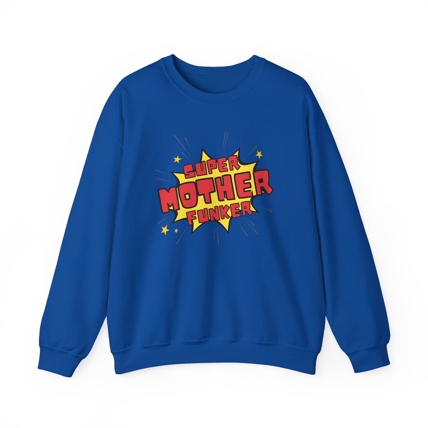 Super Mother Funker Sweatshirt