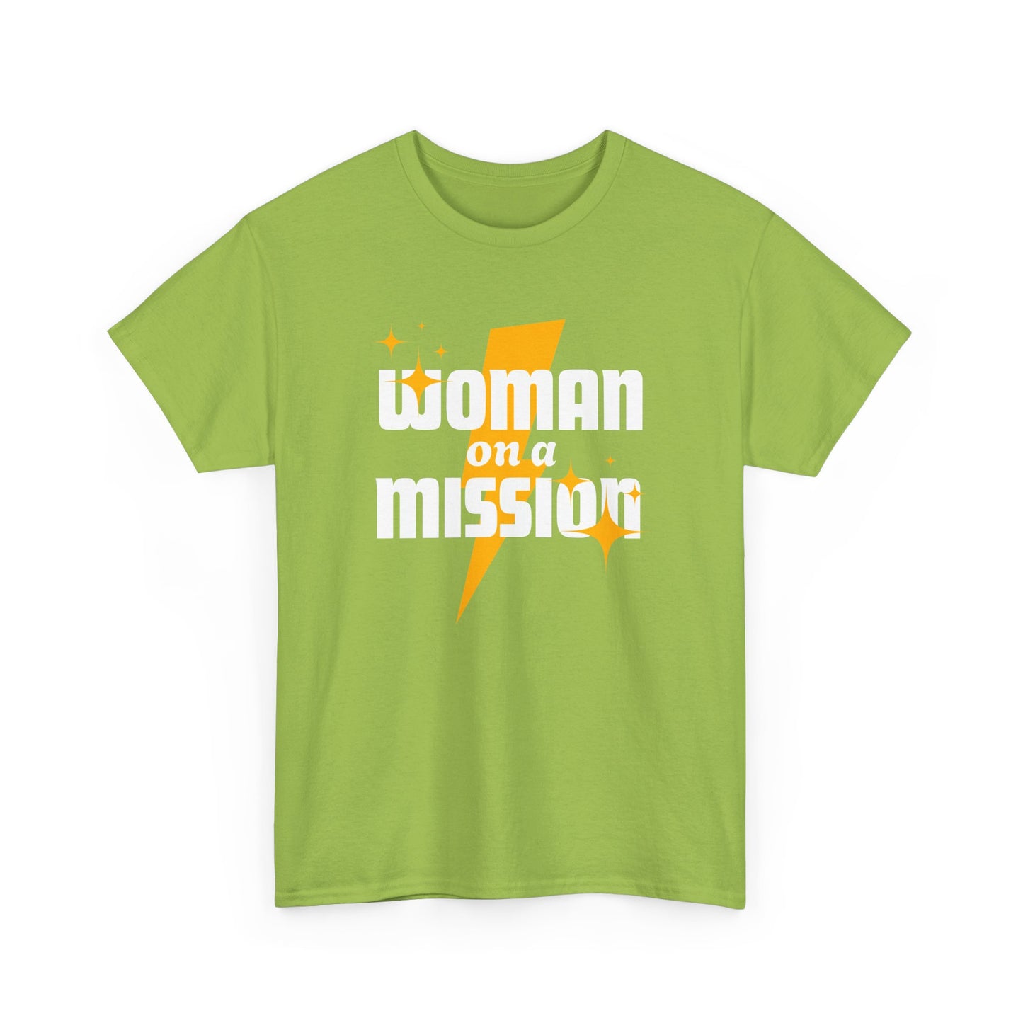 Woman on a Mission - Fun Motivational Slogan T-shirt