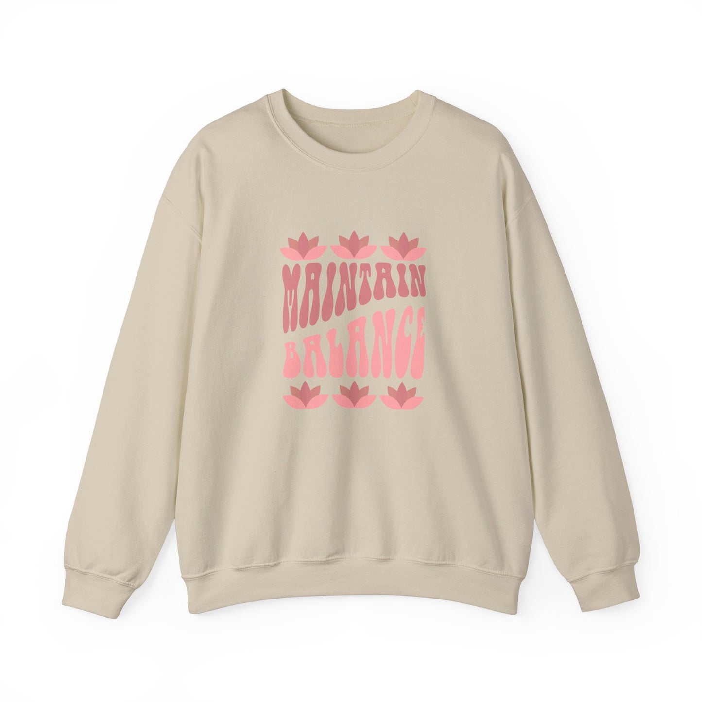 Maintain Balance slogan sweatshirt, mindfulness, yoga and wellness top, balance quote activewear, self-care clothing, wellness lifestyle apparel,  positive vibes, meditation, calm and centred casual top