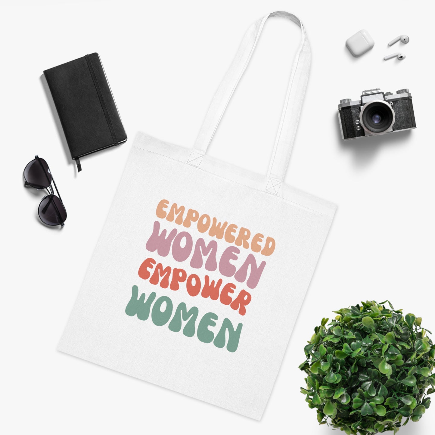 Empowered Women - Inspirational & Uplifting Slogan Tote Bag