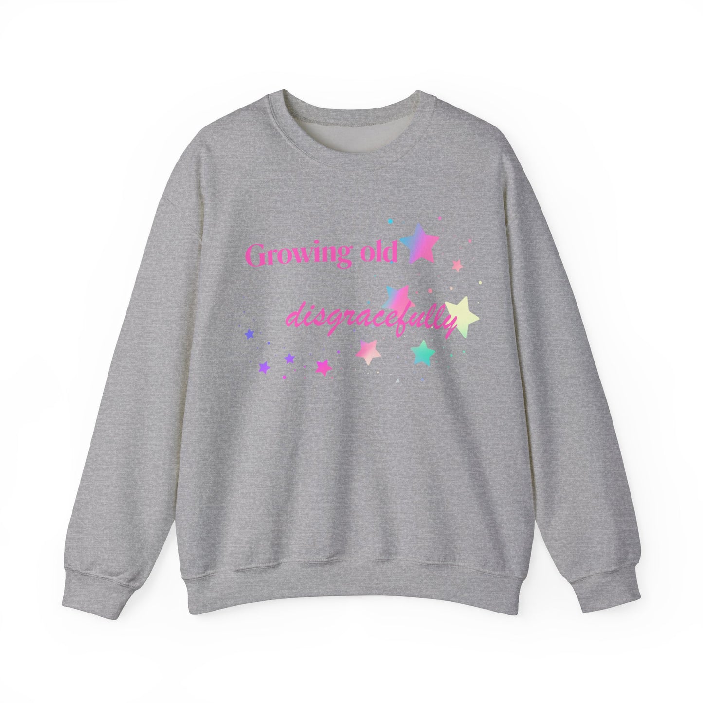 Growing Old Disgracefully slogan sweatshirt, fun, quirky, bold, age-positive statement top, gift for women embracing empowerment, freedom and confidence in midlife