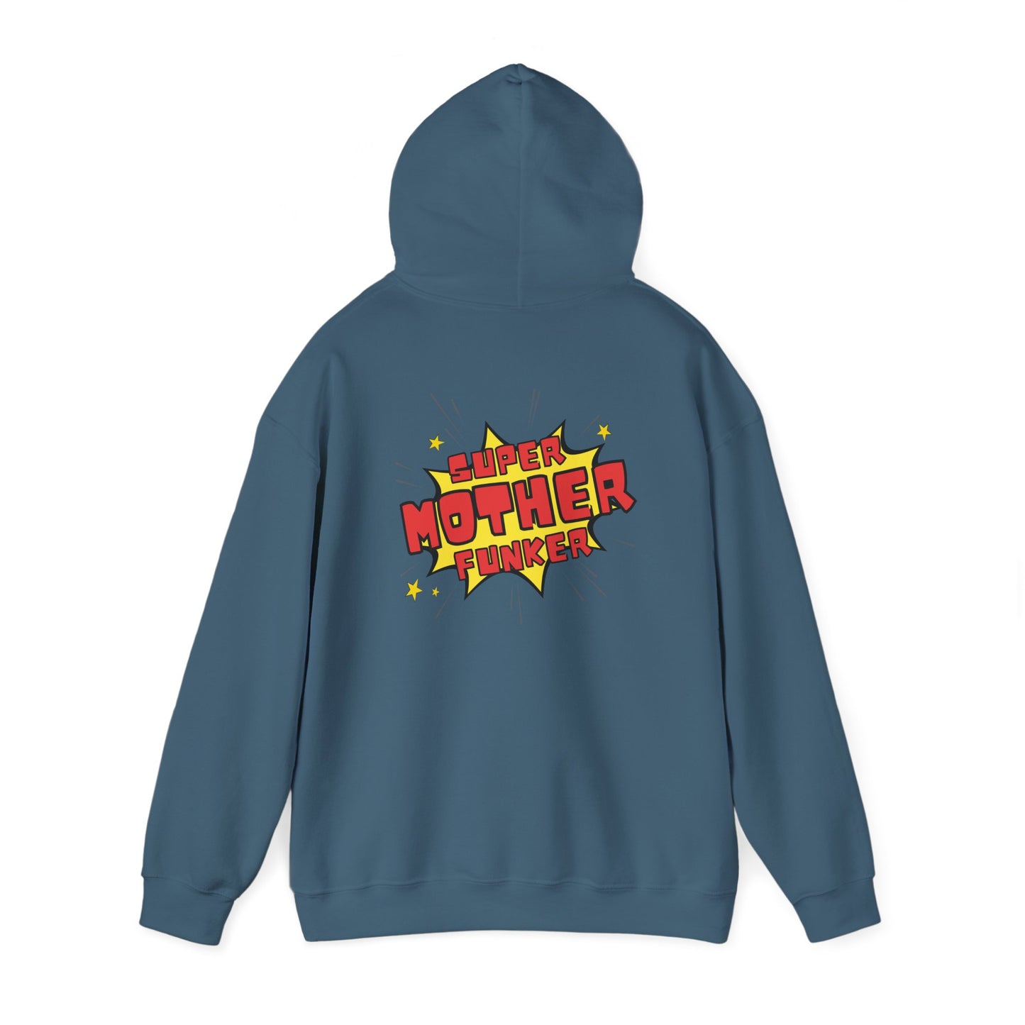 Super Mother Funker Hoodie (back print)