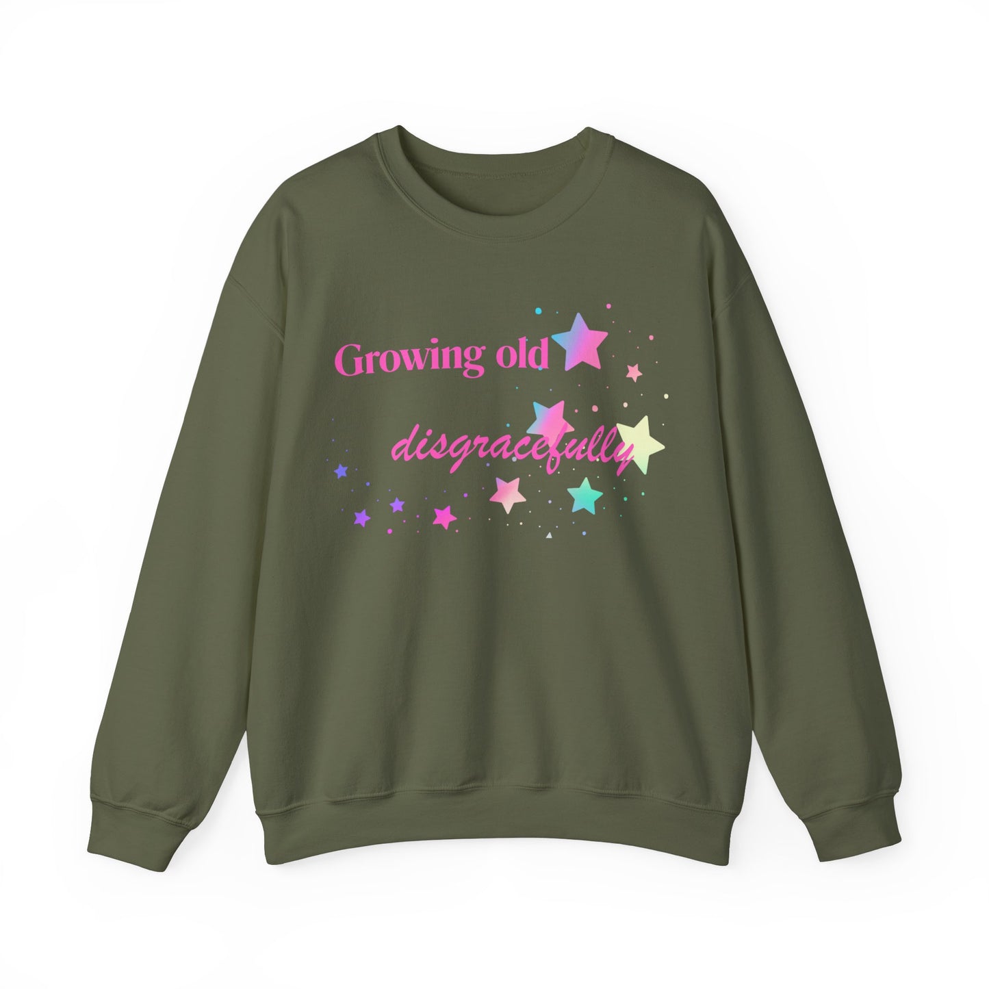 Growing Old Disgracefully slogan sweatshirt, fun, quirky, bold, age-positive statement top, gift for women embracing empowerment, freedom and confidence in midlife