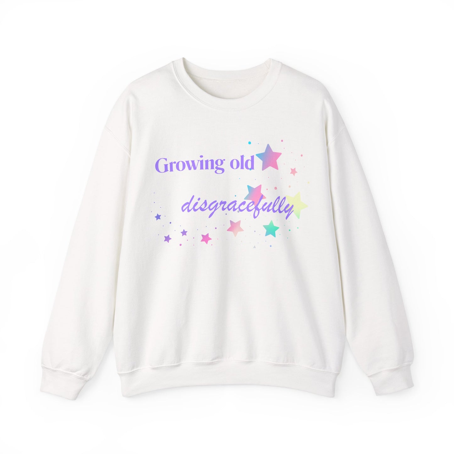 Growing Old Disgracefully slogan sweatshirt, fun, quirky, bold, age-positive statement top, gift for women embracing empowerment, freedom and confidence in midlife