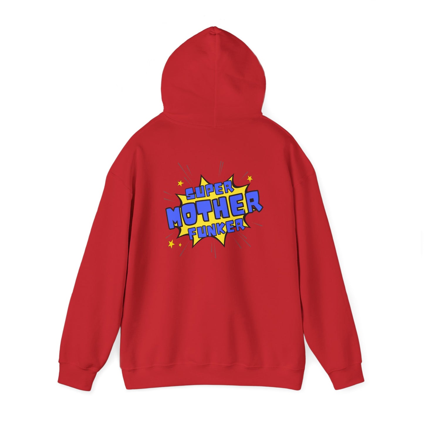 Super Mother Funker Hoodie (back print)