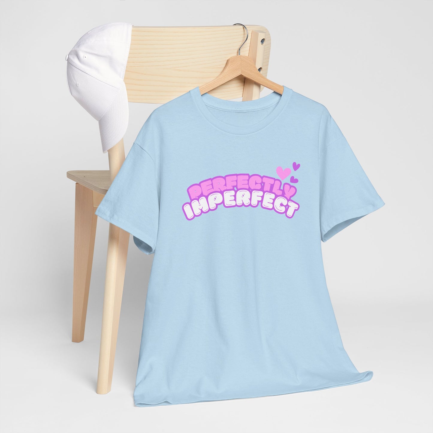 Perfectly Imperfect Hearts  - Fun, Empowering Slogan T-shirt
