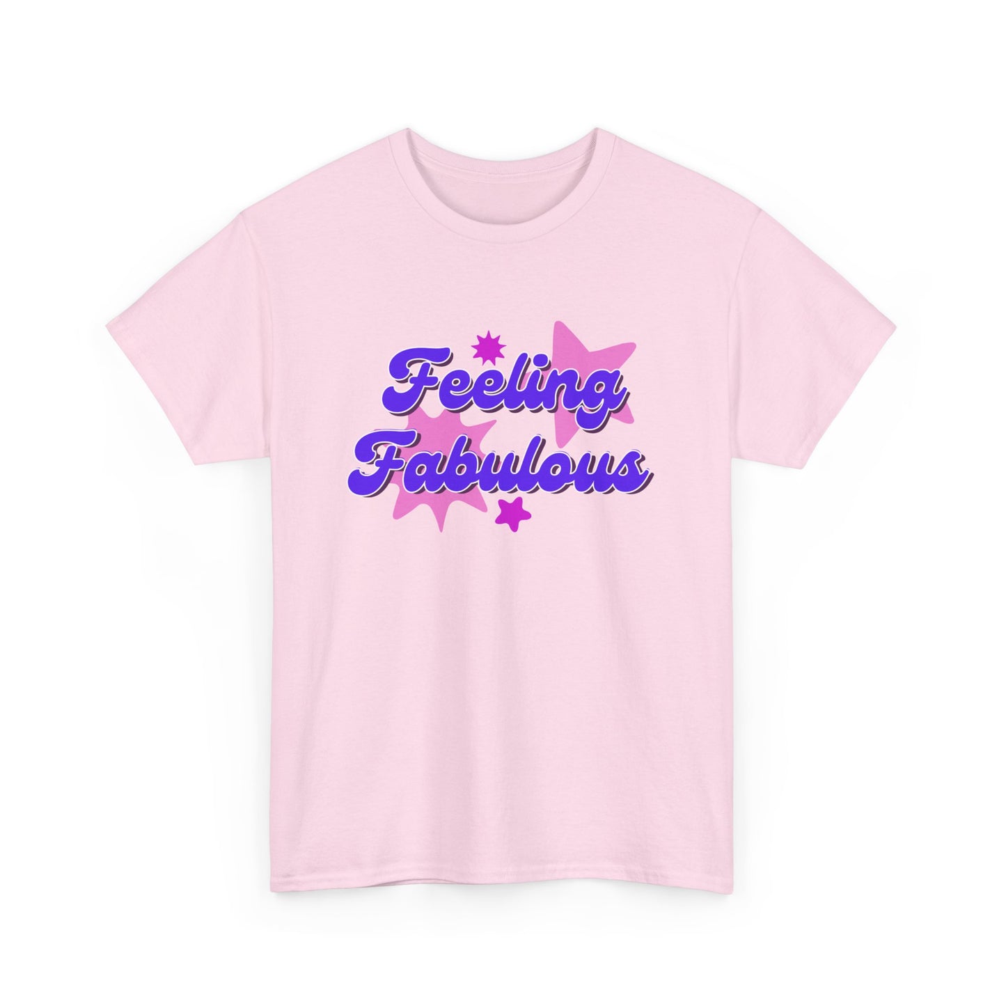 Feeling Fabulous women’s slogan T-shirt, feel good, confidence boosting tee, empowering, bold, positive, statement t-shirt, good-vibes and self-love