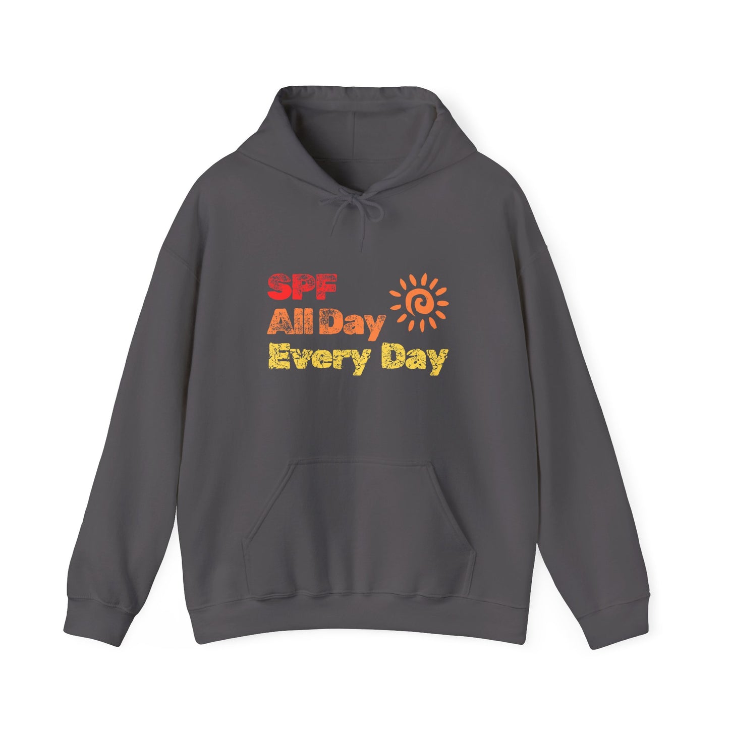 Bold SPF All Day, Every Day slogan hoodie, for SPF awareness, safe sun, sunscreen, skin protection, sun protection statement hoodie