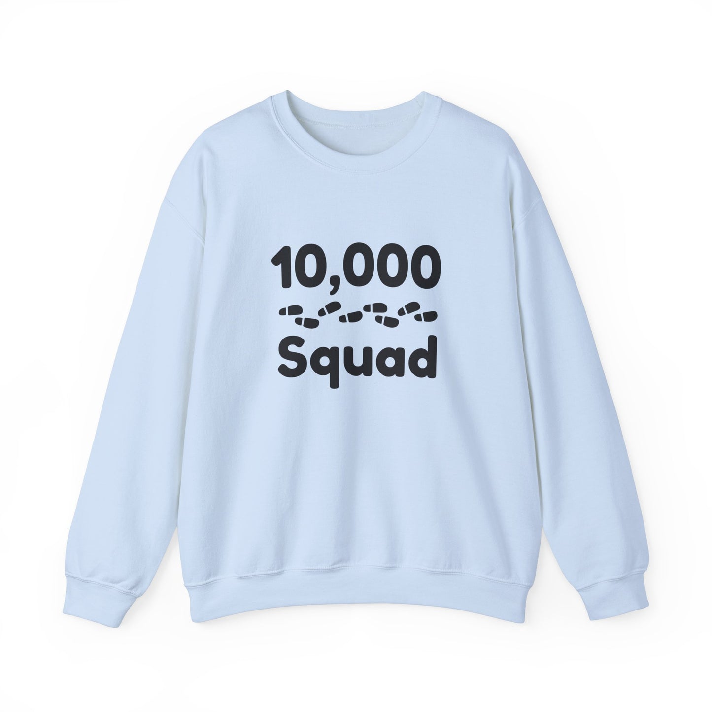 10,000 Steps Squad slogan women's sweatshirt, for walking 10,000 steps a day, keeping active, outdoor fitness, exercise, well-being statement top