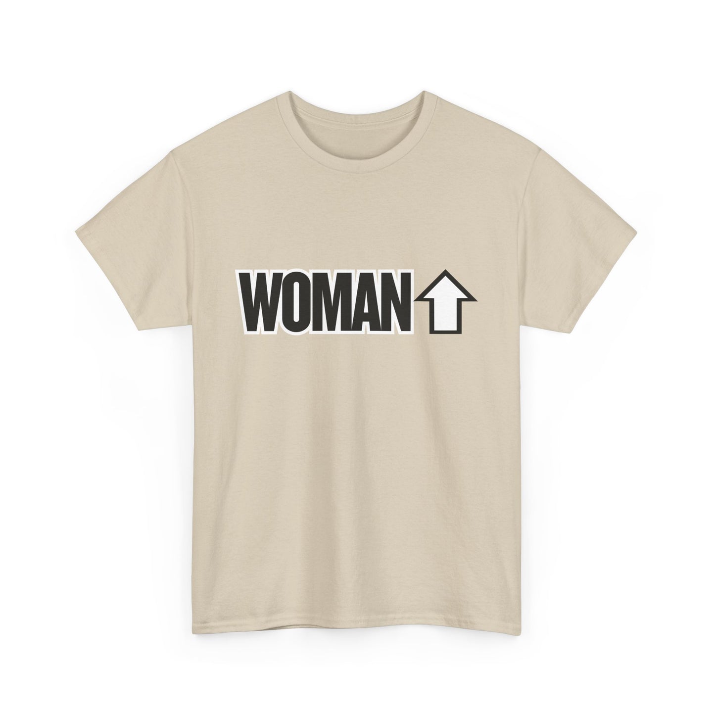 Woman Up - Empowering & Motivational Slogan T-shirt