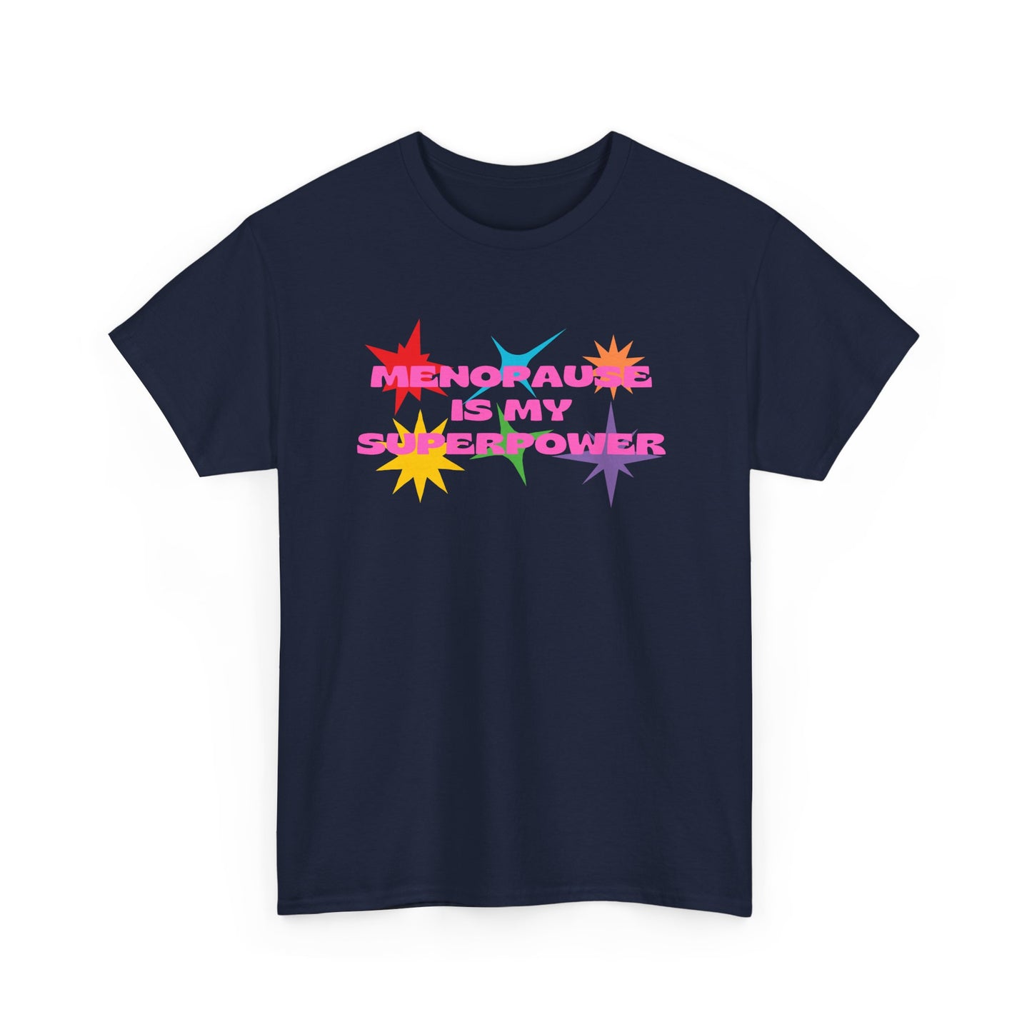 Menopause is for Cool Chicas slogan t-shirt, quirky, fun, empowering, age positive, bold, statement t-shirt, gift for peri-menopausal, menopausal and mid-life women
