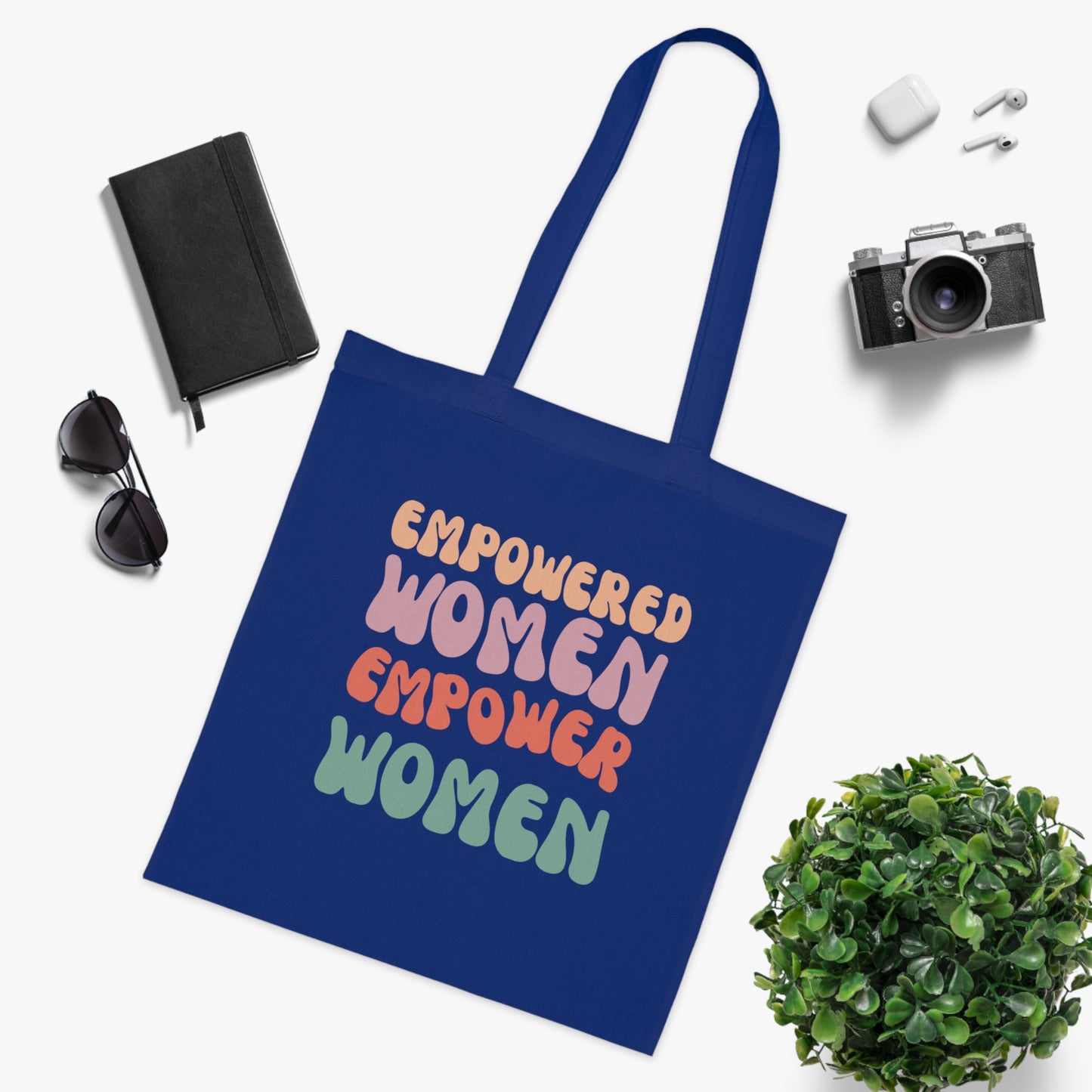 Empowered Women - Inspirational & Uplifting Slogan Tote Bag