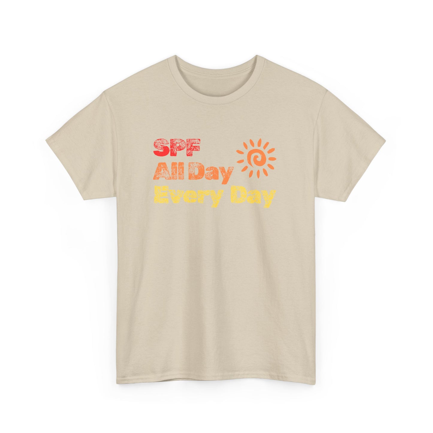 Bold SPF All Day, Every Day slogan T-shirt, for SPF awareness, safe sun, sunscreen, skin protection, sun protection statement tee