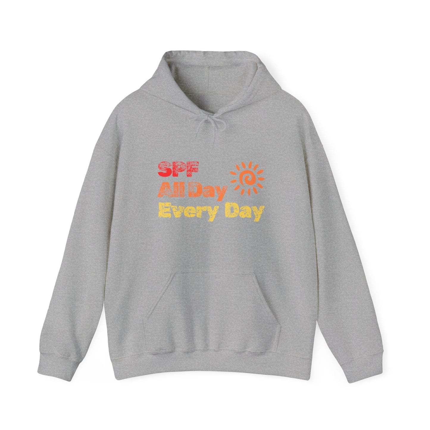 Bold SPF All Day, Every Day slogan hoodie, for SPF awareness, safe sun, sunscreen, skin protection, sun protection statement hoodie