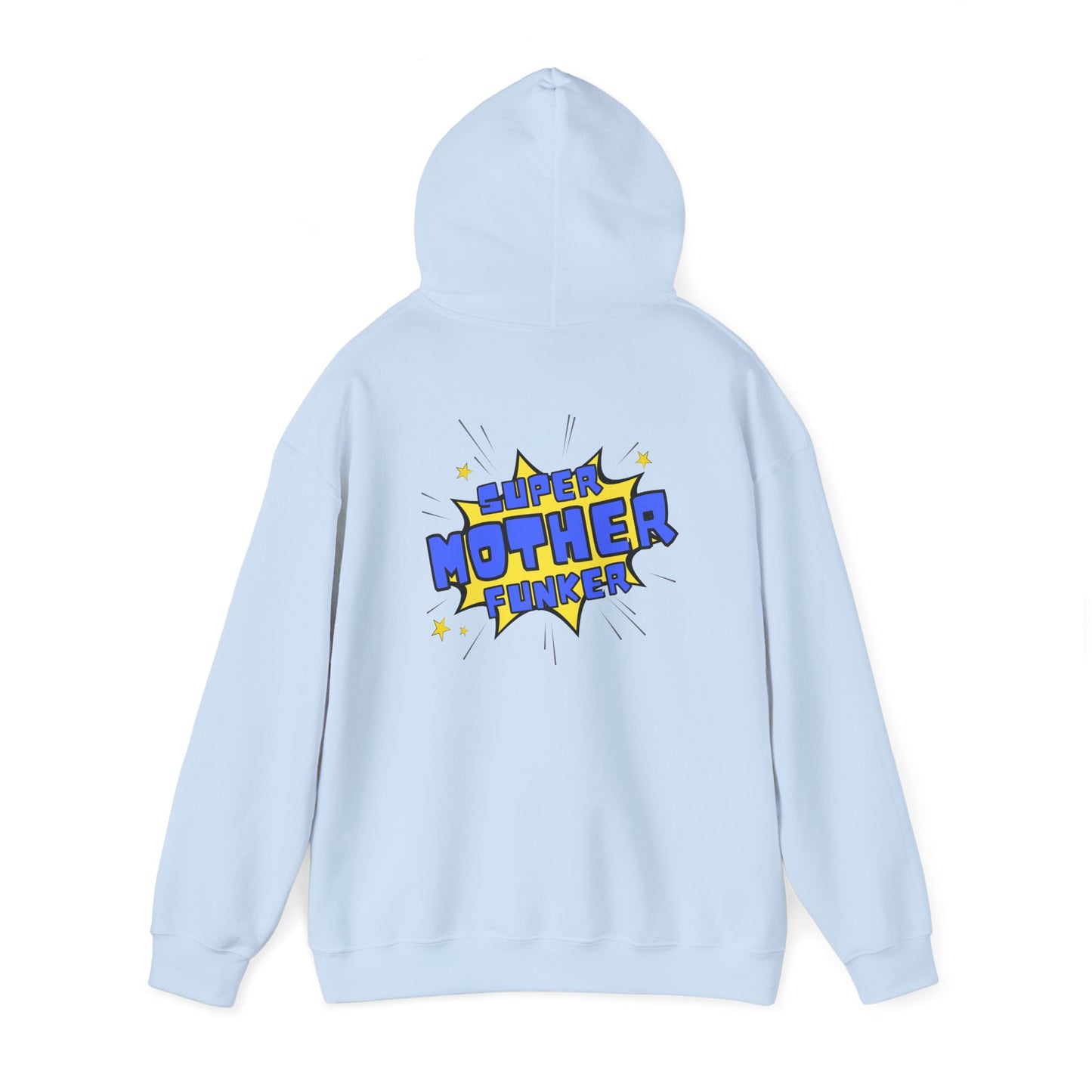 Super Mother Funker Hoodie (back print)