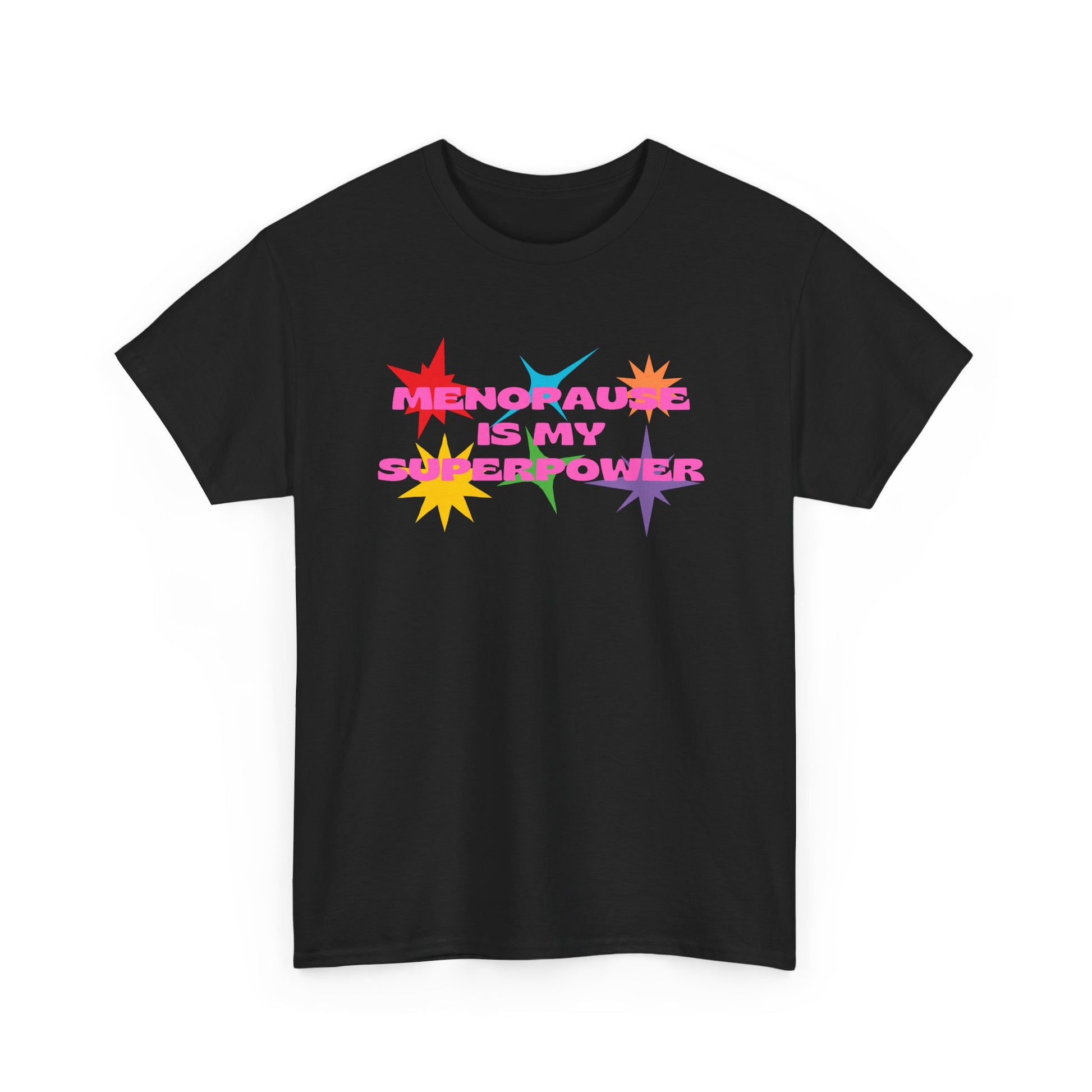 Menopause is for Cool Chicas slogan t-shirt, quirky, fun, empowering, age positive, bold, statement t-shirt, gift for peri-menopausal, menopausal and mid-life women