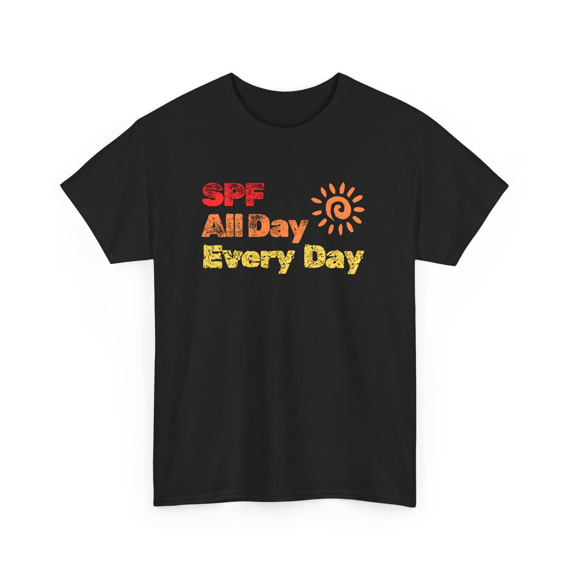 Bold SPF All Day, Every Day slogan T-shirt, for SPF awareness, safe sun, sunscreen, skin protection, sun protection statement tee