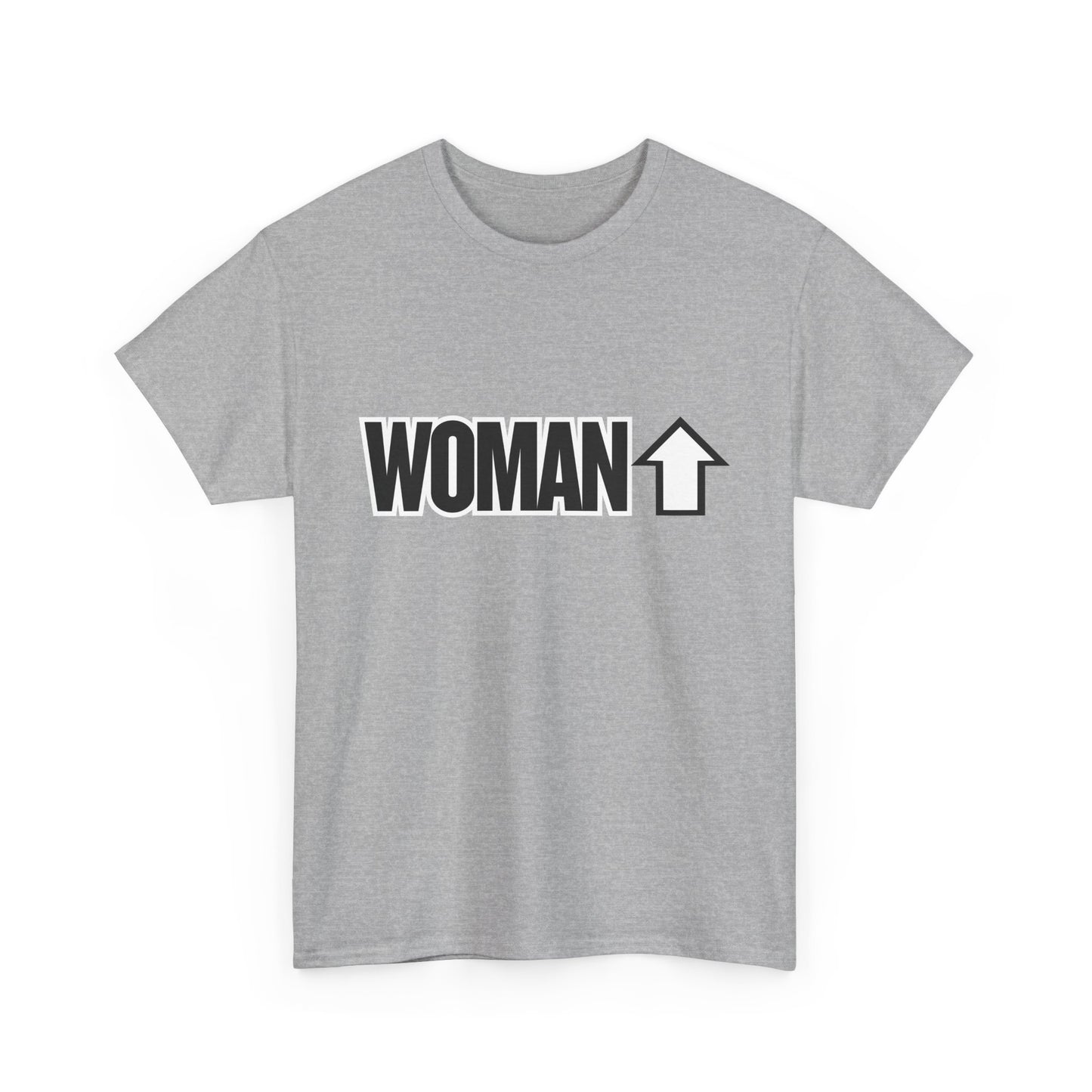 Woman Up - Empowering & Motivational Slogan T-shirt