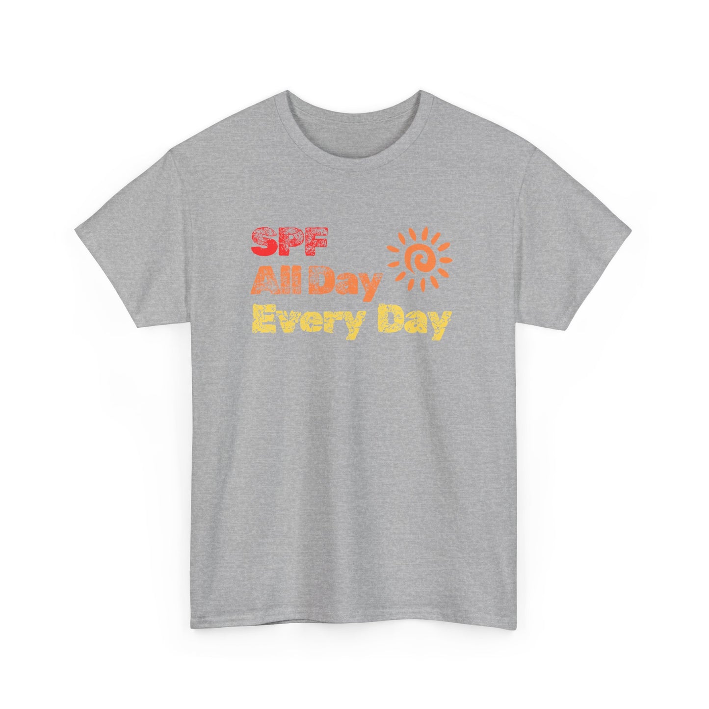 SPF All Day, Every Day - Skincare Slogan T-shirt