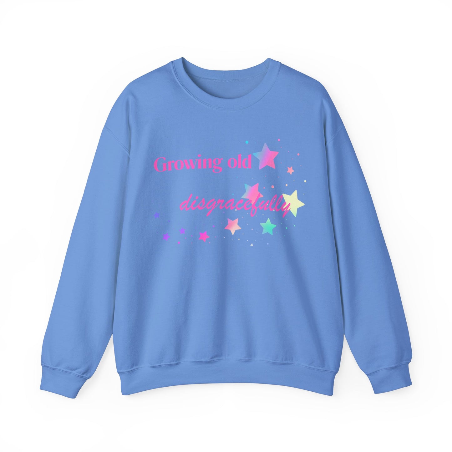 Growing Old Disgracefully slogan sweatshirt, fun, quirky, bold, age-positive statement top, gift for women embracing empowerment, freedom and confidence in midlife