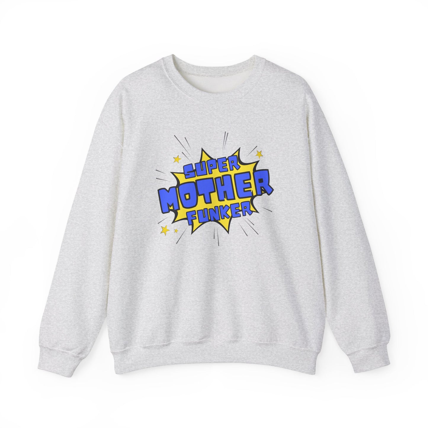 Super Mother Funker Sweatshirt