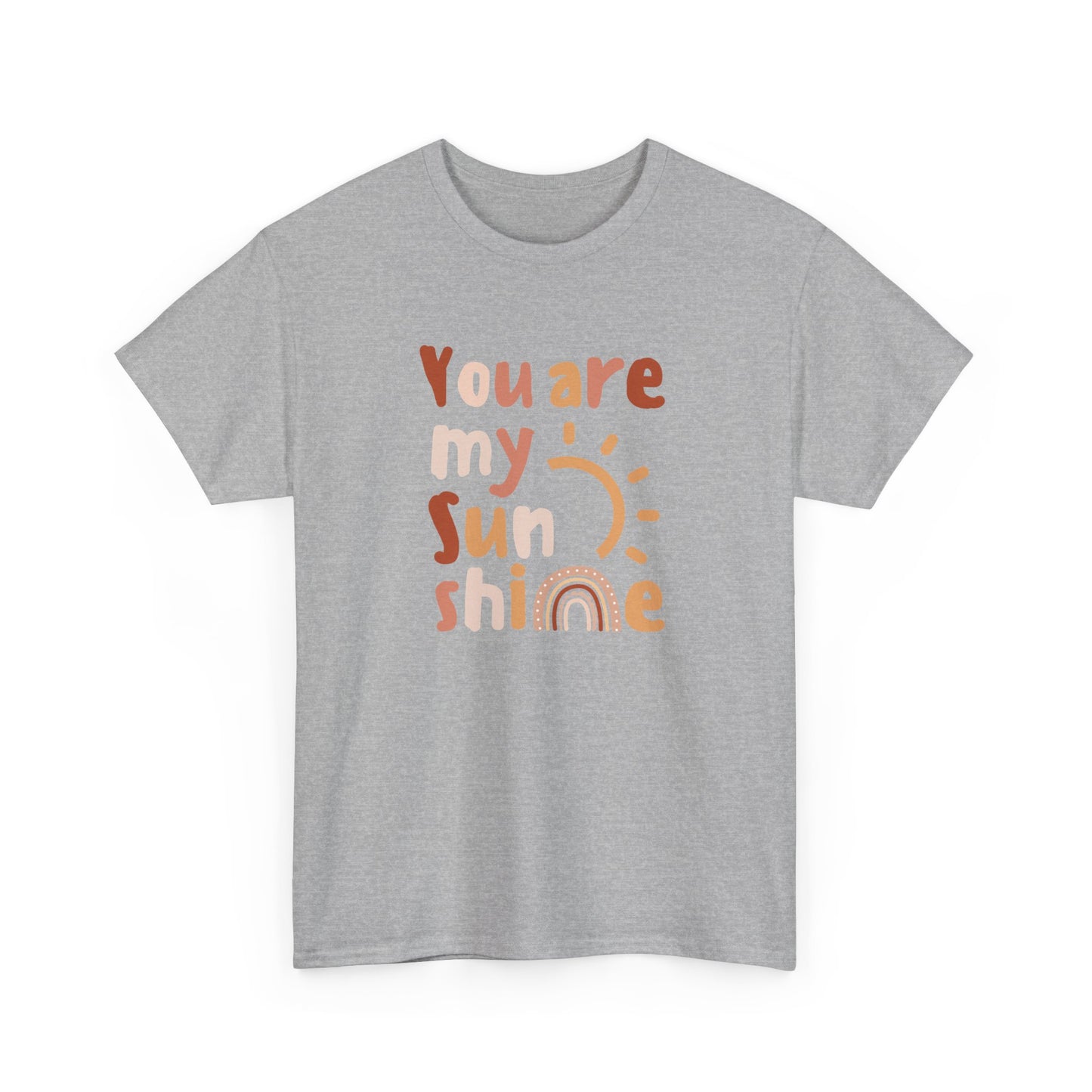 Fun and Bold You Are My Sunshine Slogan T-shirt, uplifting, positive, happiness graphic statement tee, self-love and confidence fashion