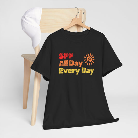 Bold SPF All Day, Every Day slogan T-shirt, for SPF awareness, safe sun, sunscreen, skin protection, sun protection statement tee